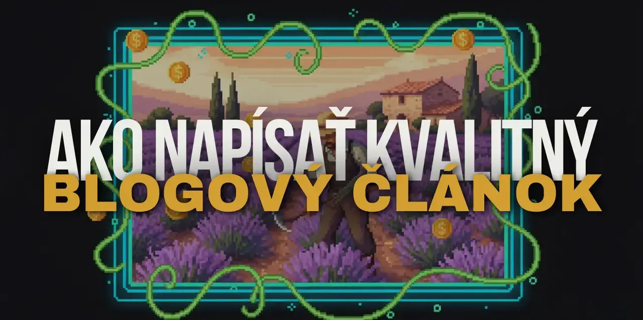 ako napísať kvalitný blogový článok