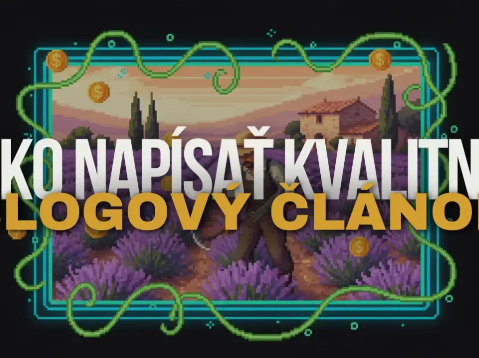 ako napísať kvalitný blogový článok