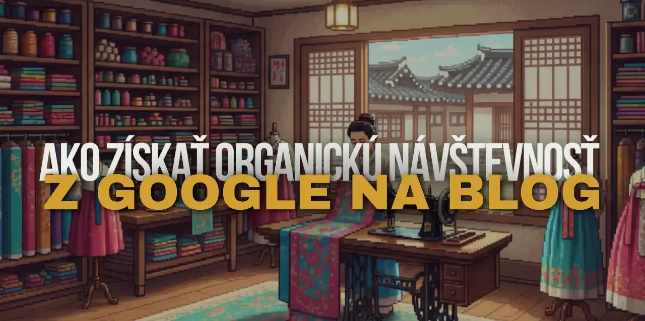 ako získať organickú návštevnosť z google na blog