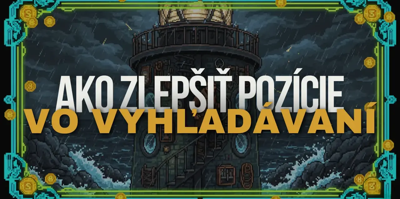 ako zlepšiť pozície vo vyhľadávaní