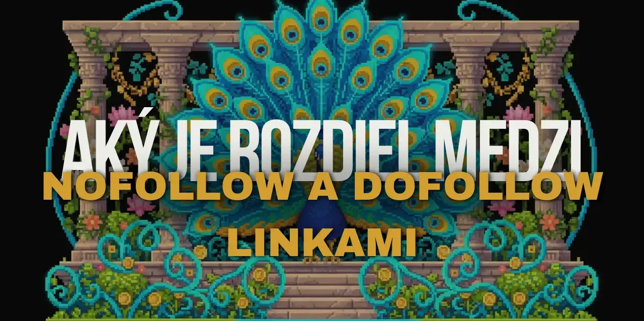 aký je rozdiel medzi nofollow a dofollow linkami