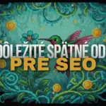 sú dôležité spätné odkazy pre seo