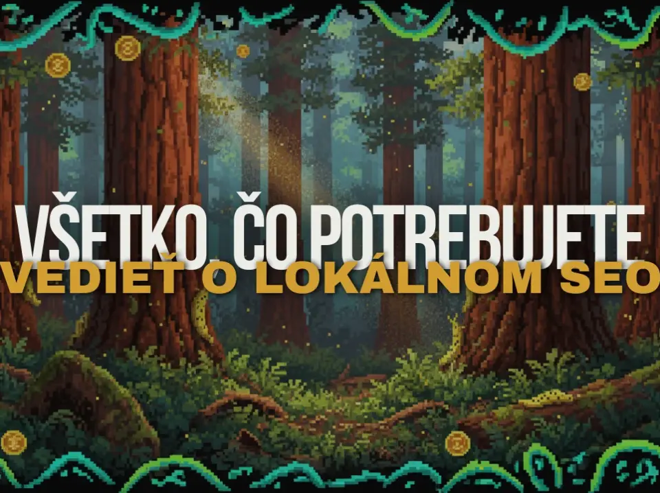 Všetko, čo potrebujete vedieť o lokálnom SEO Všetko, čo potrebujete vedieť o lokálnom SEO